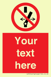 Custom prohibition Do not alter the state of the switch